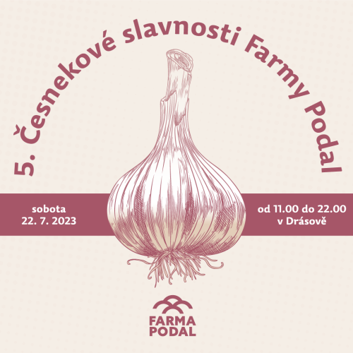 Česnekové slavnosti na Farmě Podal
